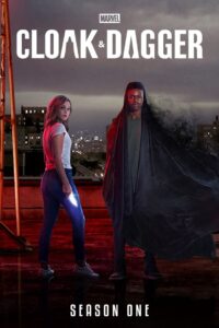 Marvel’s Cloak & Dagger: Season 1